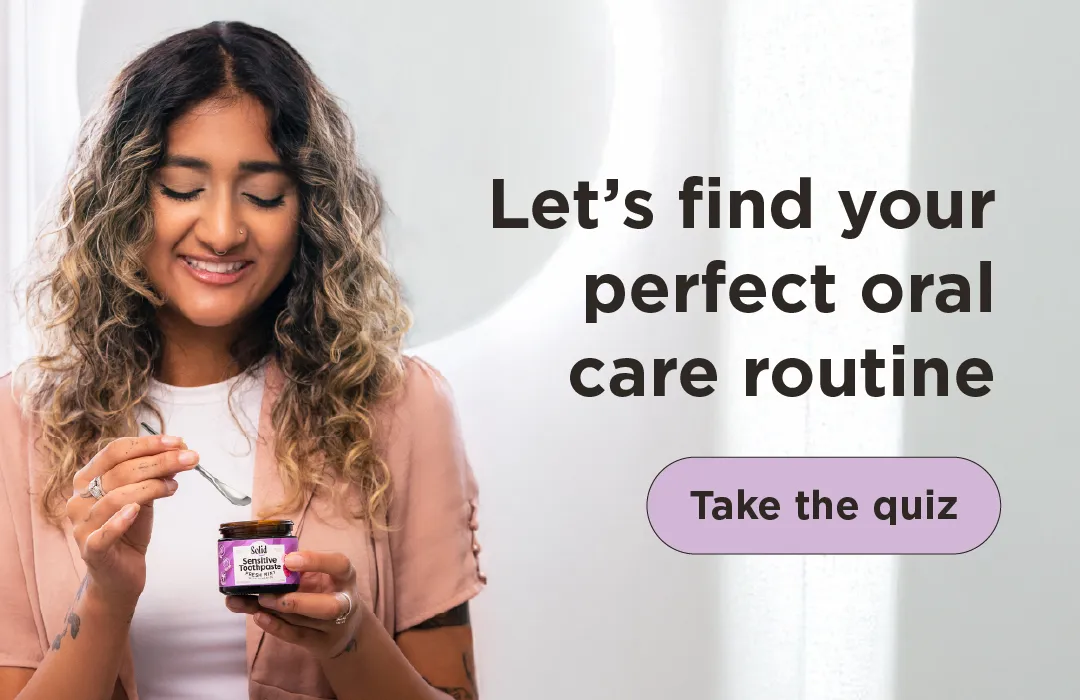 Sustainable & Plastic Free Toothpaste | Solid take the quiz-01-02